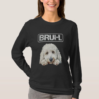 Camiseta Standard Poodle Bruh Funny Dog Lover