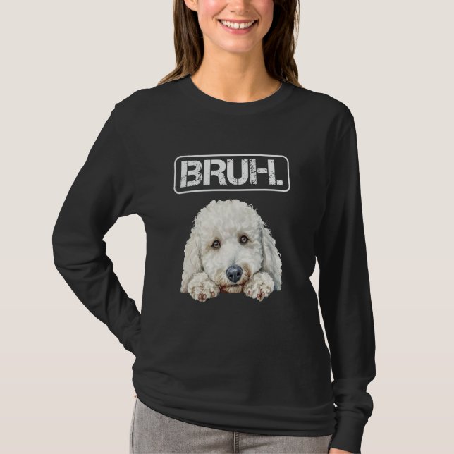 Camiseta Standard Poodle Bruh Funny Dog Lover (Anverso)