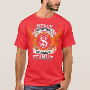 Camiseta Stanley Name Shirt Nunca Subestima El Poder O