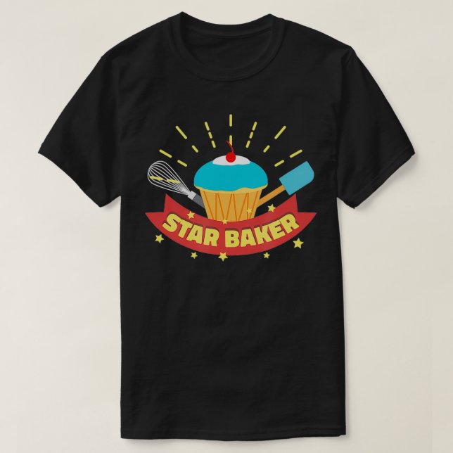 Camiseta Star Baker I Funny Baking Cupcake Muffin  (Diseño del anverso)