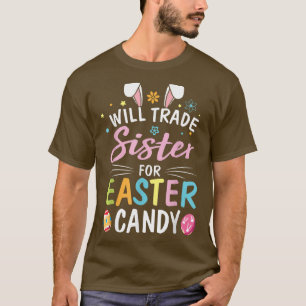 Camiseta Star Flower Bunny Will Trade Sister For Easter Can