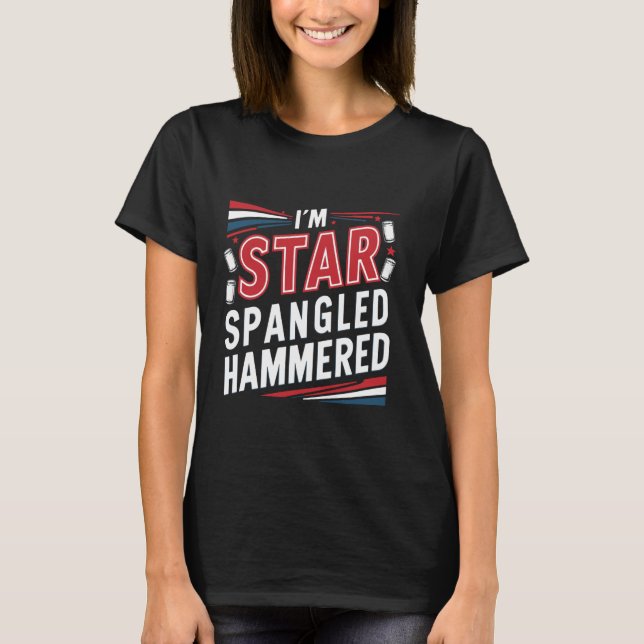 Camiseta Star Spangled Hammered Funny 4 de Julio Celeb (Anverso)