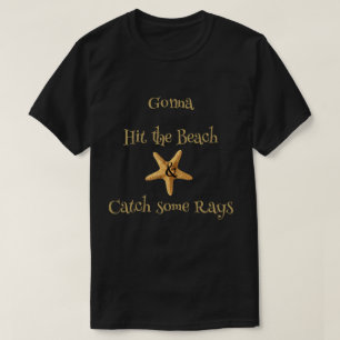 Camiseta Starfish Golpeará la playa y atrapará algunos rays