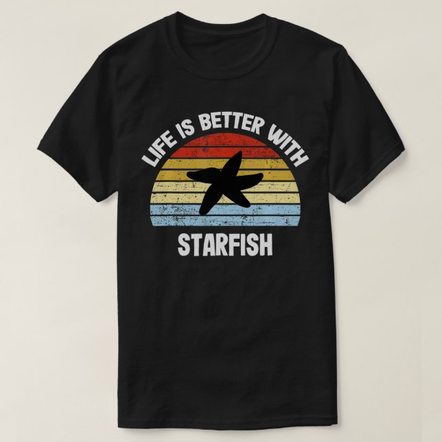 Camiseta Starfish   Life is Better With Starfish  (Diseño del anverso)