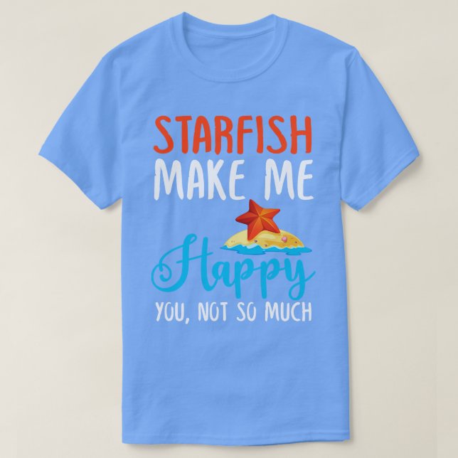 Camiseta Starfish Me Hace Feliz No Tanto (Diseño del anverso)