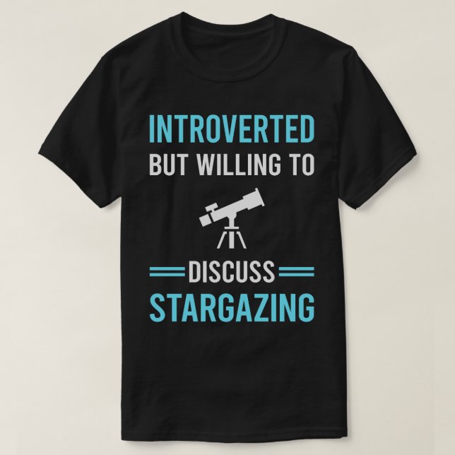 Camiseta Stargazing Stargaze introvertido (Diseño del anverso)
