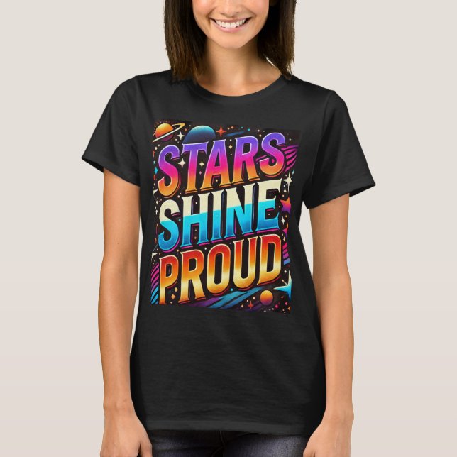 Camiseta Stars Shine Proud (Anverso)