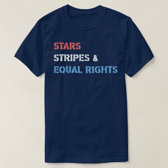 Camiseta Stars Stripes and Equal Rights 4 de julio (Diseño del anverso)