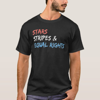 Camiseta Stars Stripes And Equal Rights 4Th Of July Women's
