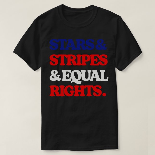 Camiseta Stars Stripes Equal Rights 1 (Diseño del anverso)