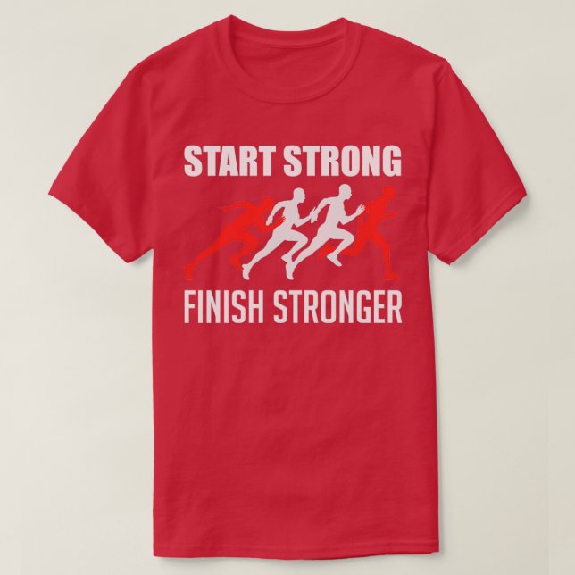 Camiseta Start Strong Finish Stronger Running Training Spor (Diseño del anverso)