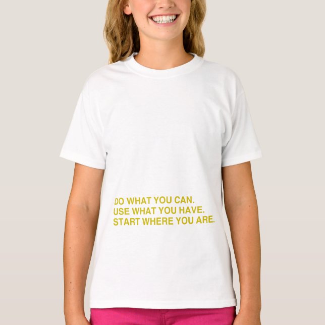 Camiseta Start Where You Are (Anverso)