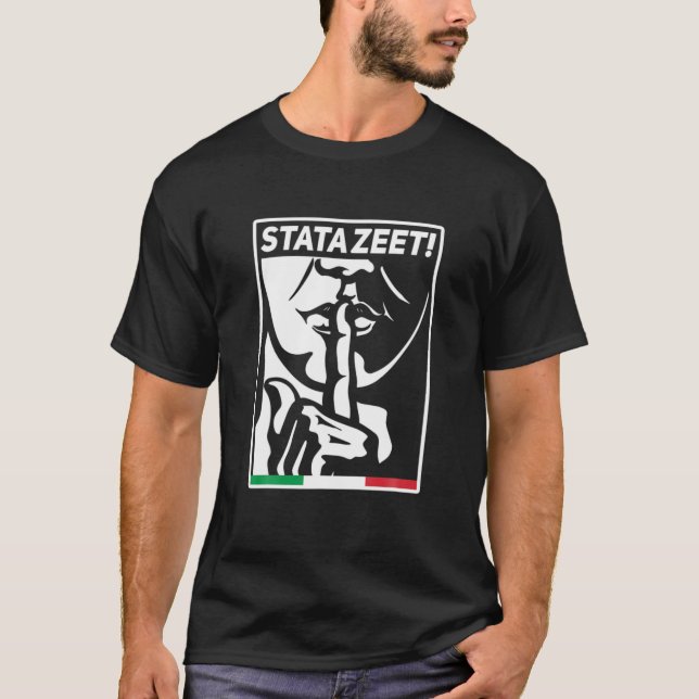 Camiseta STATAZEET Sé tranquilo STATAZIT Funny Italiano Est (Anverso)