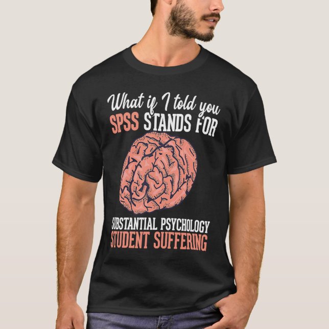 Camiseta Statistics and psychology study science  SPSS (Anverso)