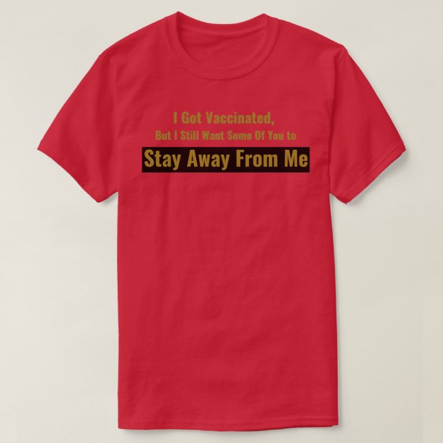 CAMISETA STAY AWAY FROM ME (Diseño del anverso)