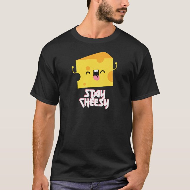 Camiseta Stay Cheesy Extreme Cheese Pizza Funny Cheesiest (Anverso)
