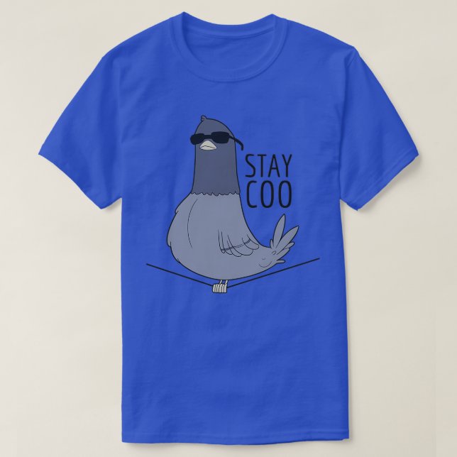 Camiseta Stay Coo Funny Birding Gift Guay Pigeon Bird Lover (Diseño del anverso)