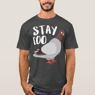 Camiseta Stay Coo Pigeon Breeder Pigeon Racing Gift