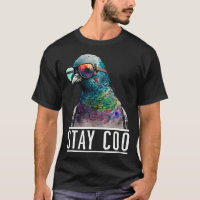 Stay Coo - Pigeon Lover, Animal Lover, Aves Dueñas