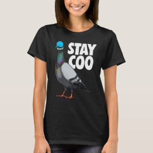 Camiseta Stay Coo Pigeon Women Ama a Pigeon Mascota Bird 3