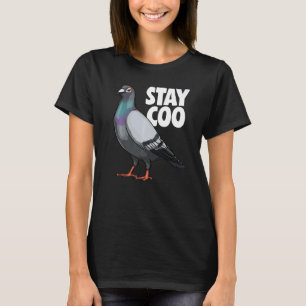 Camiseta Stay Coo Pigeon Women Ama a Pigeon Mascota Bird 3