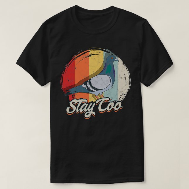 Camiseta Stay Coo Wildlife Pigeon Birds (Diseño del anverso)