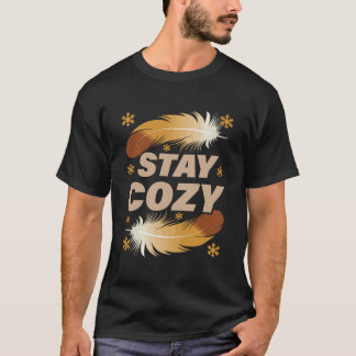 Camiseta Stay Cozy Winter Feathers T-Shirt