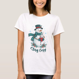 Camiseta Stay Cozy Winter Snowman With Hot Cocoa