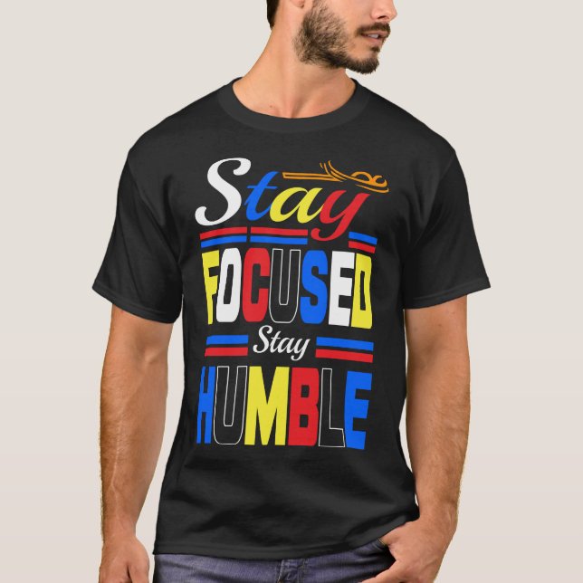 Camiseta stay focused stay humble Basic Dark T-Shirt (Anverso)