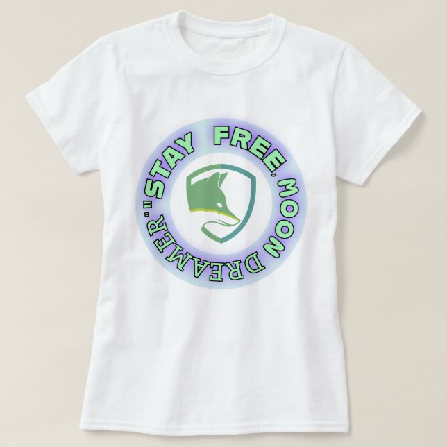 Camiseta Stay Free Moon Dreamer | fozos | frase (Diseño del anverso)