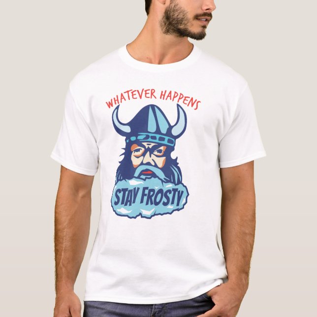 Camiseta Stay Frosty (Anverso)