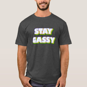 Camiseta Stay Gassy