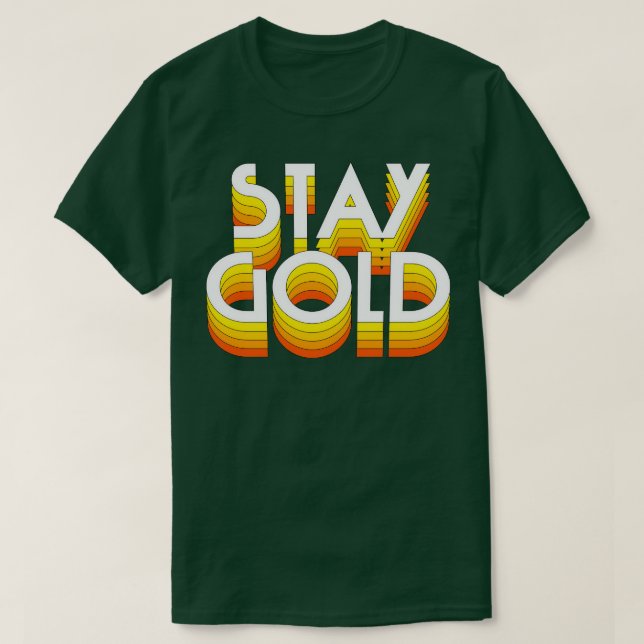 Camiseta Stay Gold (Diseño del anverso)
