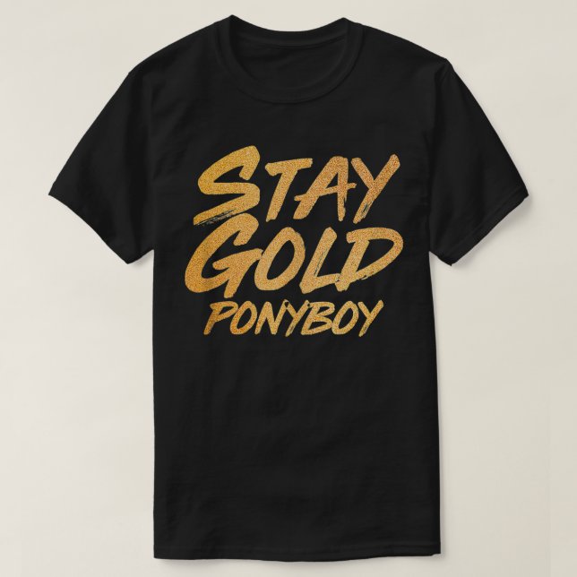 Camiseta Stay Gold Ponyboy (Diseño del anverso)