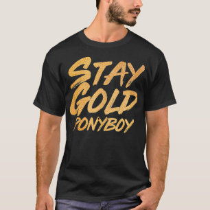 Camiseta Stay Gold Ponyboy
