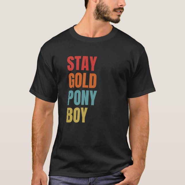 Camiseta Stay Gold Ponyboy Premium  (Anverso)