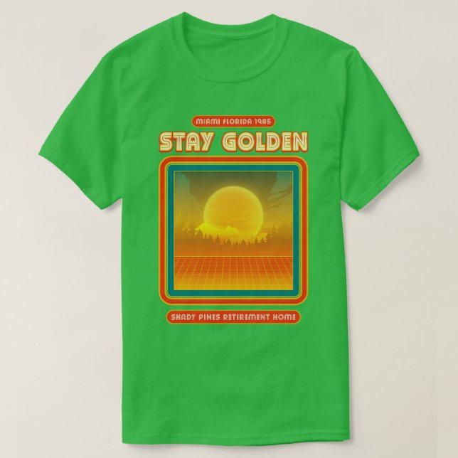 Camiseta Stay Golden Shady Pines Retirement Home 1985 (Diseño del anverso)