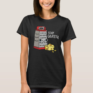 Camiseta Stay Graying Funny Cheese Pun Dark BG