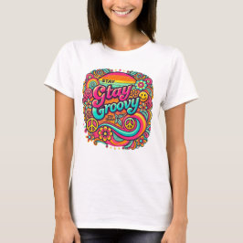 Camiseta Stay Groovy