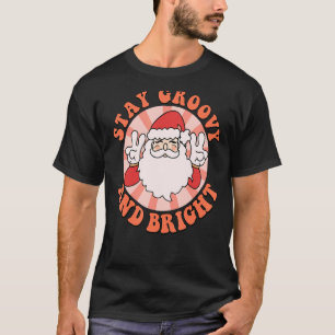Camiseta Stay Groovy Bright Retro Navidades Navidad Santa B