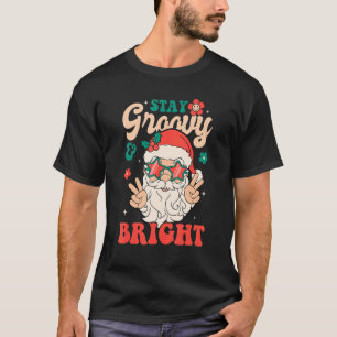 Camiseta Stay Groovy Bright Santa Claus Navidades Retro Hap