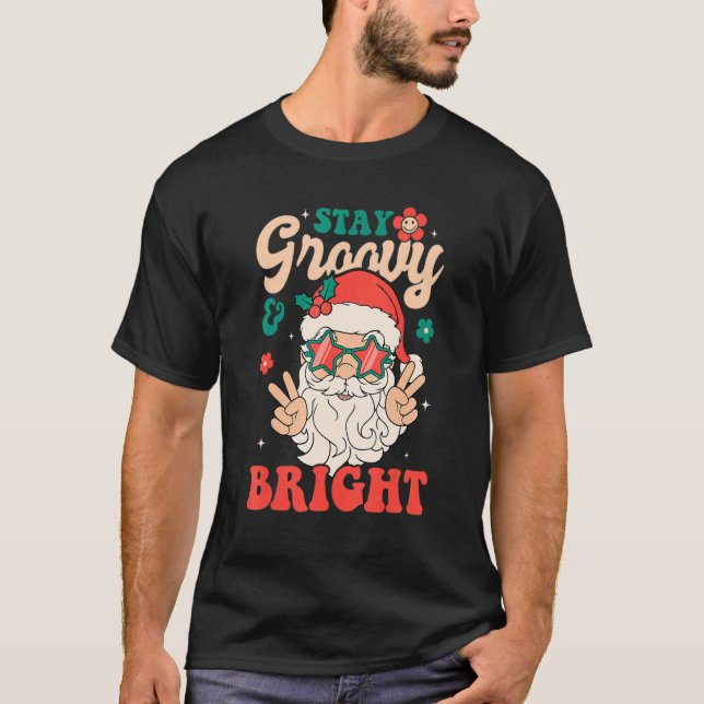 Camiseta Stay Groovy Bright Santa Claus Navidades Retro Hap (Anverso)