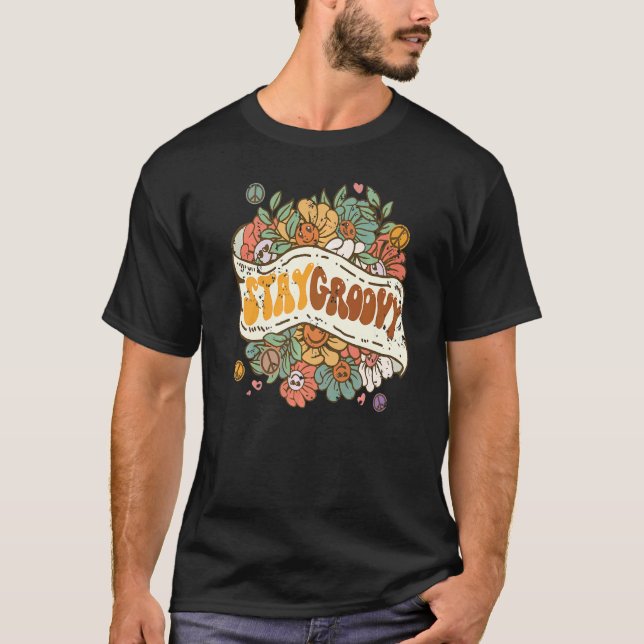 Camiseta Stay Groovy Positive Mind Happy Life Retro Sunflow (Anverso)