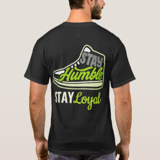 Camiseta Stay Humble Sneaker T-Shirt