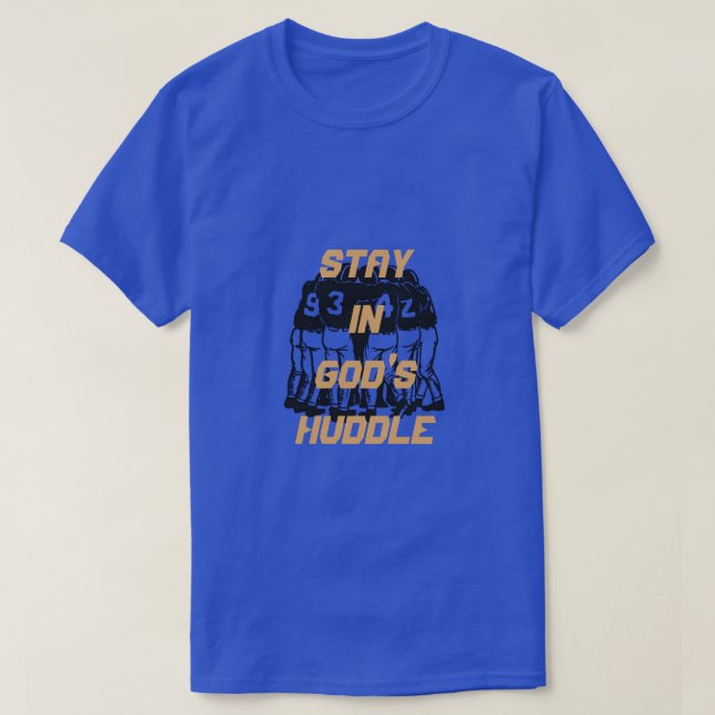 Camiseta Stay In God's Huddle (Diseño del anverso)