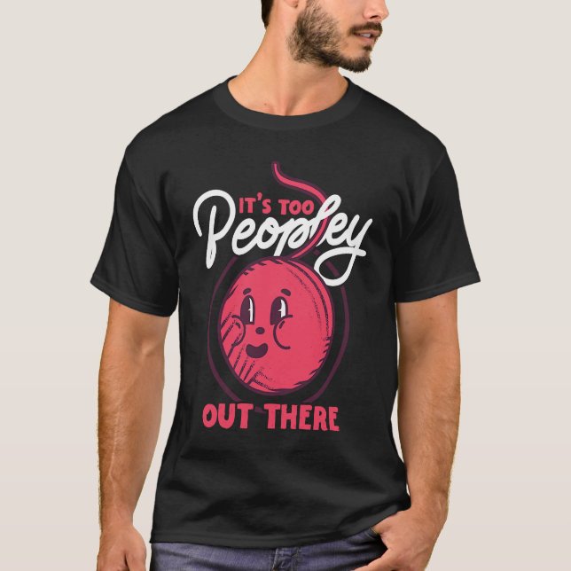 Camiseta Stay Inside Too Peopley Out There Weaving Yarn (Anverso)