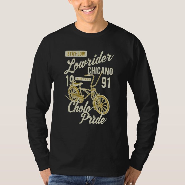 Camiseta Stay Low Cholo Pride Chicano Lowrider Bicycle Retr (Anverso)