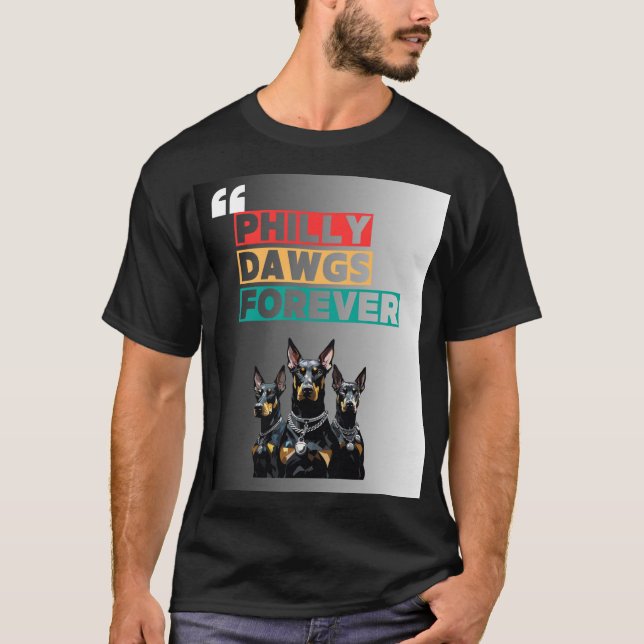 Camiseta Stay loyal. Stay loud. Philly Dawgs Forever. (Anverso)