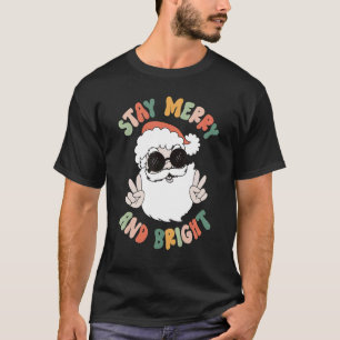 Camiseta Stay Merry and Bright groovy Santa groovy Christma