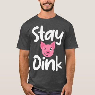 Camiseta Stay Oink Pig Owner Pig Farmer Premium
